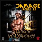 Damage back2 - Ubebe (prod by Mr.putatulale)