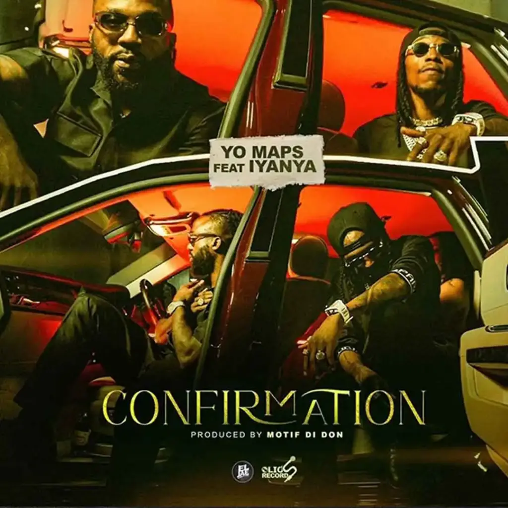 Yo Maps - Confirmation ft Iyanya