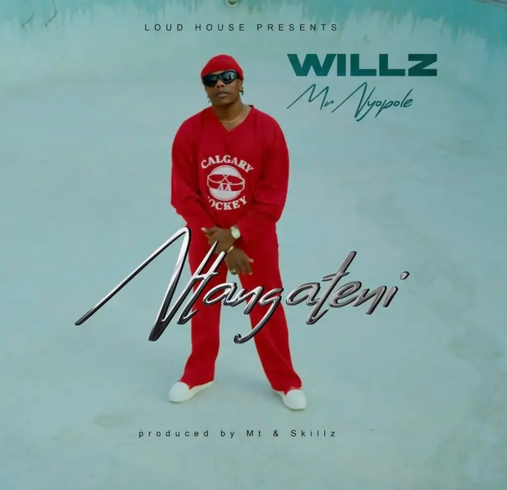 Willz Mr Nyopole – Ntangateni