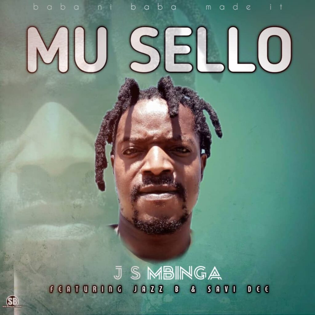 J S Mbinga ft Jazz B Savi Dee - Mu Sello