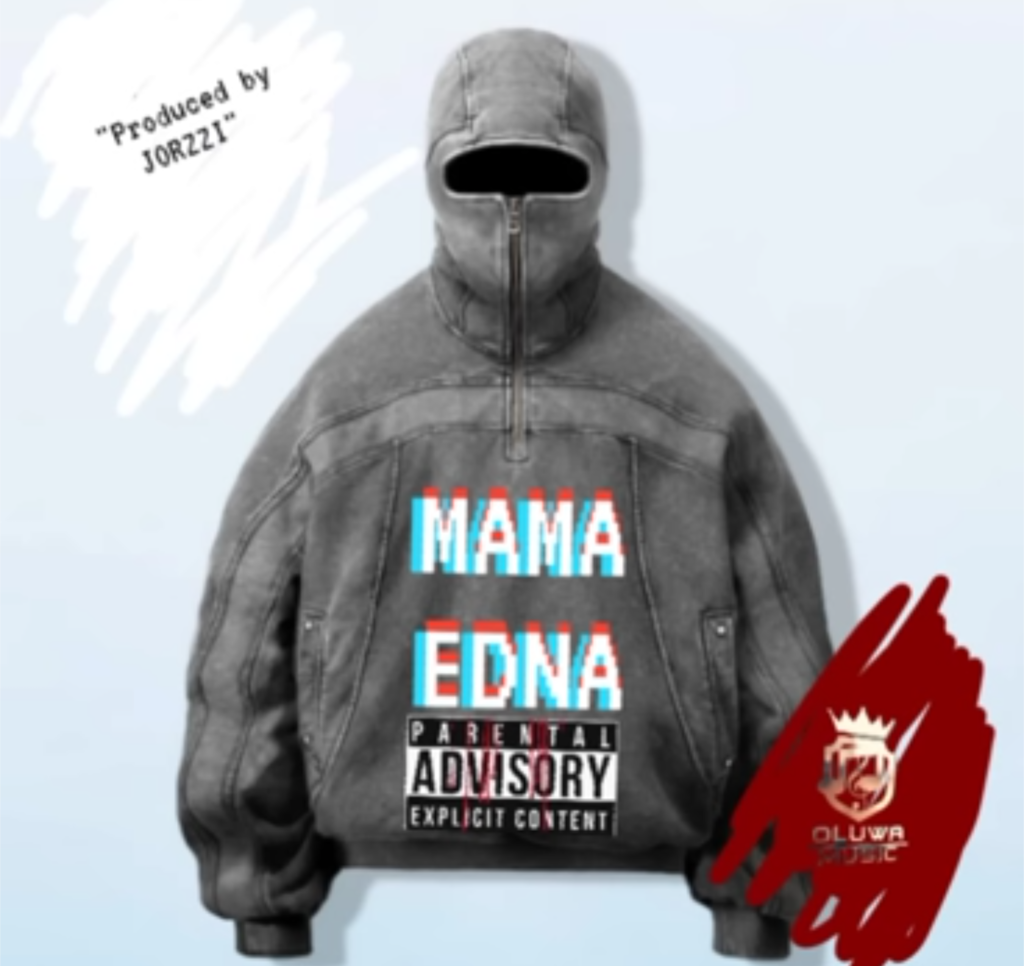 Jorzi – Mama Edna ( Diss Track) Mp3 Download