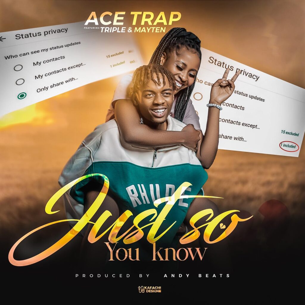 AUDIO Ace Trap ft Triple M – Just So You Know MP3 DOWNLOAD