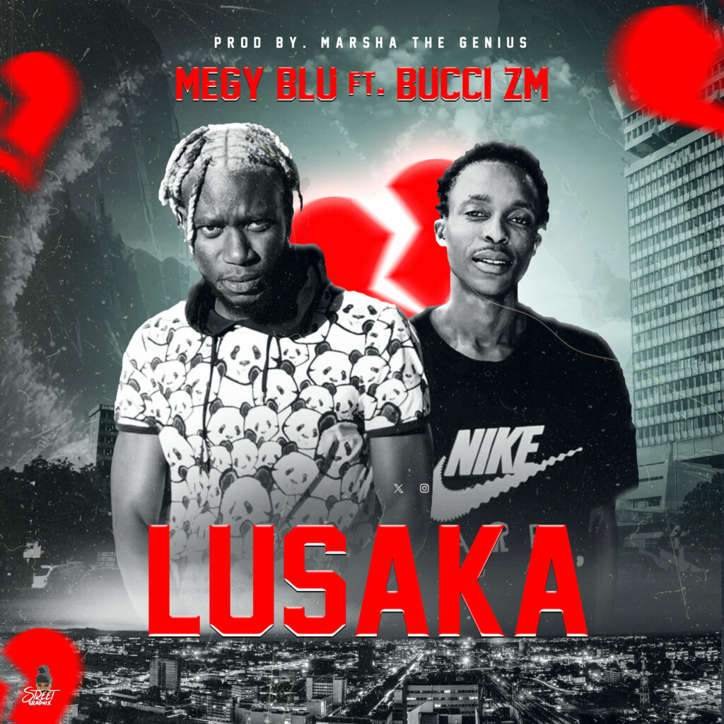 Megy Blu ft. Bucci zm – Lusaka