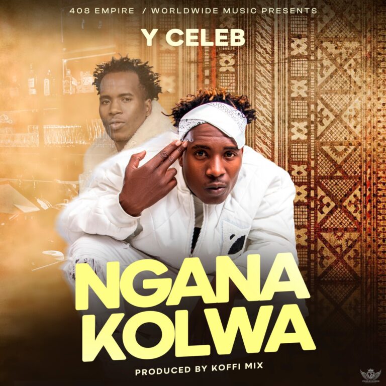 Download Mp3: Y Celeb - Nganakolwa