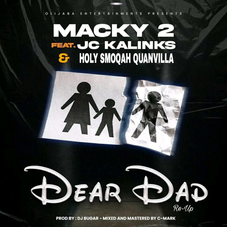 Macky ft Jc Kalinks, Mr Bluetooth & Holy SmoQaH Quanvilla - Dear Dad Cover (Remix)