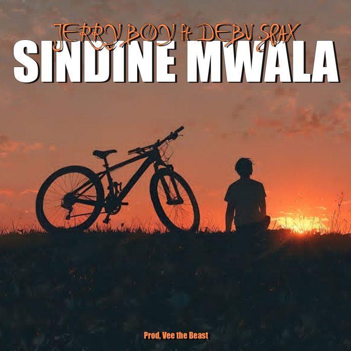 Jerry Boy ft. Debu Spax - Sindine Mwala Mp3 Download