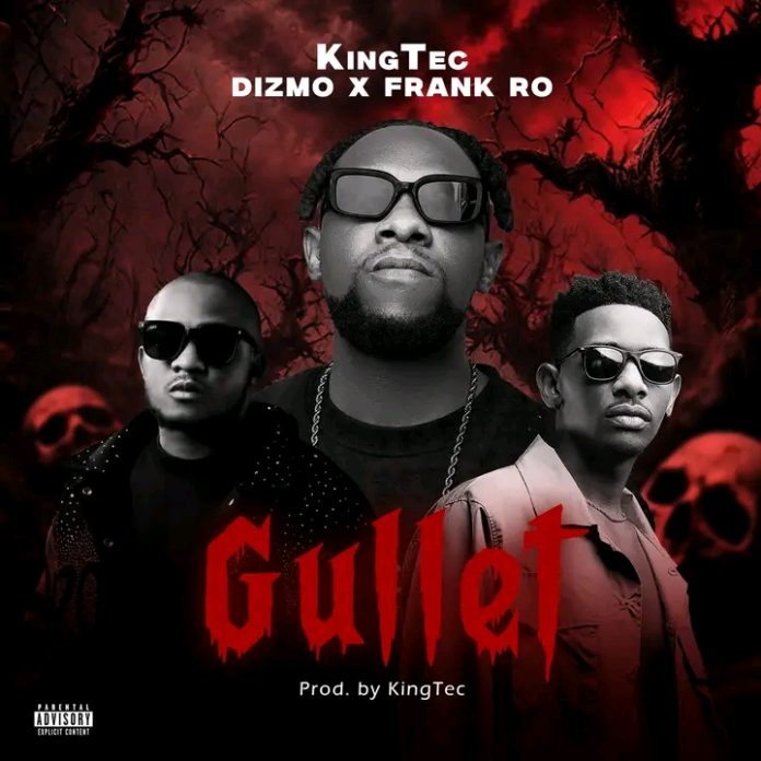 KingTEC ft Dizmo & Frank Ro - Gullet