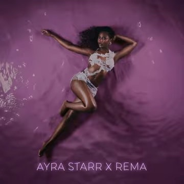 Ayra Starr ft Rema - Who’s Dat Girl